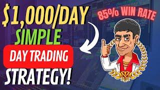 How to Make $1,000 a DAY| Simple Day Trading Strategy (Tested & Proven Results)