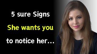 5 Signs She Wants You to Notice Her.. | Psychology Quotes | Life Lessons