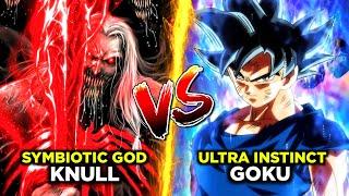 Symbiotic God Knull Vs Goku And Vegeta : The Honest Truth