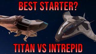 Avenger Titan Vs Crusader Intrepid | Best Starter in Star Citizen