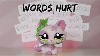 LPS: Words Hurt {Short Film}