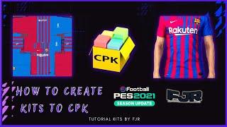 PES 2021 - How To Create Kits to CPK By FJR | Tutorial | PC