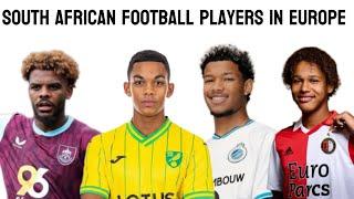 South African Footballers Who Playing In Europe In 2024/2025