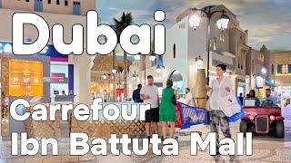 Dubai  Carrefour, Ibn Battuta Mall [4K] Walking Tour