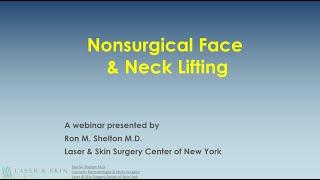 Non-surgical Facelift and neck lift - A webinar with Dr Ron Shelton