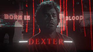 DEXTER | Welcome And Goodbye | EDIT | It's Faith | Literally Me | HD60FPS