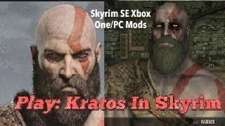 Play: Kratos In Skyrim Skyrim SE Xbox One/PC Mods