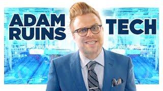 Why You Don't Own Your Tech | Adam Ruins Everything