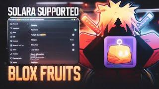 [NEW] BLOX FRUITS SCRIPT/HACK/GUI  | AUTOFARM, FRUIT SNIPER! | SOLARA SUPPORT | PASTEBIN | ROBLOX