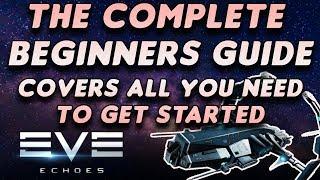 EVE Echoes: Getting Started with the COMPLETE Beginners Guide [Mining, PvE, Industry, Skills + MORE]