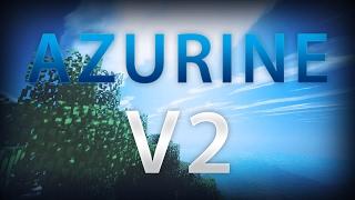 AZURINE V2 | Resource Pack Review | xCalidus