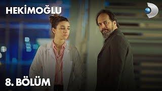 Hekimoğlu 8. Bölüm | FULL BÖLÜM