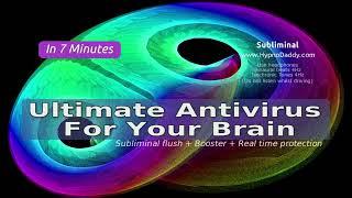 Ultimate AntiVirus For Your Brain Subliminal by HypnoDaddy