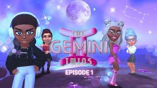 Zodiac Stories: THE GEMINI TWINS - Episode 1