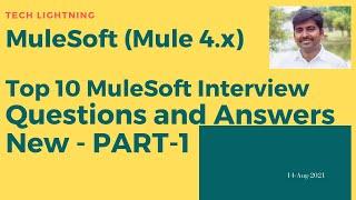 MuleSoft Interview Questions and Answers (*** NEW ***) | General | Mule4