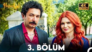 Hanım Köylü 3. Bölüm (4K)