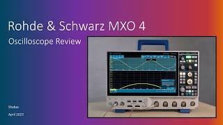 Rohde & Schwarz MXO 4 Oscilloscope Review