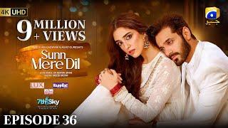 Sunn Mere Dil EP 36 [Eng Sub] Digitally Presented by LUX - Happilac Paints and Ujooba Beauty Cream