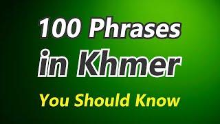 100 Phrases in Khmer You Should Know.