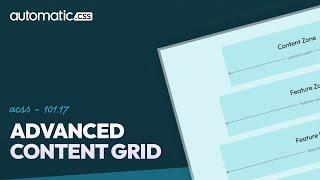 ACSS 101.17 - Advanced Content Grid