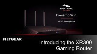 Introducing the XR300 Nighthawk Pro Gaming WiFi Router | NETGEAR