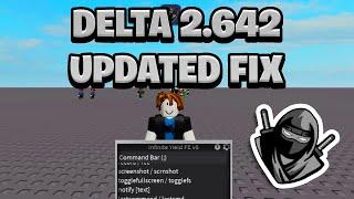 [NEW] Delta Executor Fixed V2.642 - (ROBLOX) [Byfron Bypass] *Latest Updated Version*