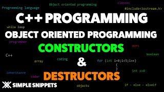 Constructors & Destructors in C++ Programming | Object Oriented Programming Concepts