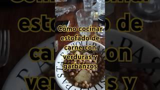 Cómo cocinar estofado de carne con verduras y garbanzos Tutorial Gastronomía casera @SanTenChan