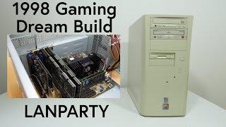 1998 Gaming Dreambuild Lanparty Preparation