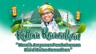 Meraih Ampunan Pembaharuan Diri di Bulan Ramadhan | Kultum Sahur Ramadhan 1446 H