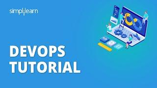 Devops Tutorial For Beginners [  Updated] | Introduction To DevOps | DevOps Training |Simplilearn