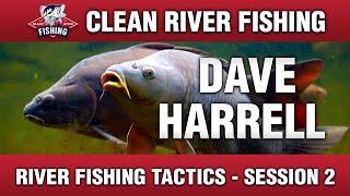 CRP205B DAVE HARRELL  - RIVER FISHING TACTICS - Session 2