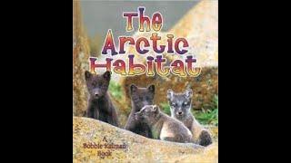 The Arctic Habitat Read aloud