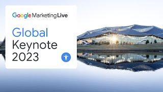 Google Marketing Live 2023 Global Keynote [ASL]