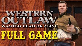 Western Outlaw: Wanted Dead or Alive - Full Game Walkthrough