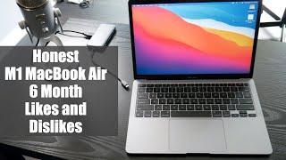 M1 MacBook Air Honest Review - After 6 Months - Likes and Dislikes