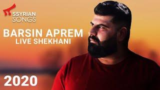 Barsin Aprem - Live 2020 Shekhani