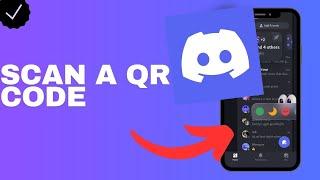 How to scan a qr code in the Discord app?