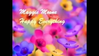 Maggie Moone - Happy Everything