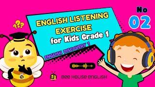 LISTENING EXERCISE GRADE 1 NO2 | ĐỀ LUYỆN NGHE SỐ 2 TIẾNG ANH LỚP 1 | ENGLISH DISCOVERY 1 UNIT 3