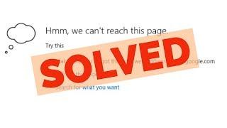 Fix Hmm we can't reach this page Error in windows 10|Microsoft Edge