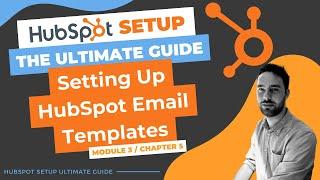 Setting Up HubSpot Email Templates