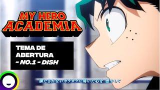 My Hero Academia Season 5 Abertura - No.1 por DISH//