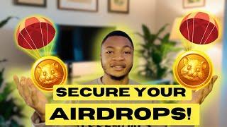 How to secure your airdrop ( Guide to claiming airdrops)