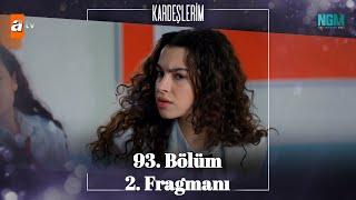 Kardeşlerim 93. Bölüm 2. Fragmanı