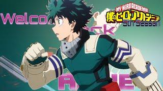 Welcome Back : Boku no Hero Academia 5th Season - Alive [AMV](HD)