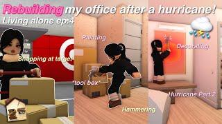 Rebuilding my office after a BIG Hurricane!| living alone ep. 4 | Bloxburg Family Roleplay |w/voices