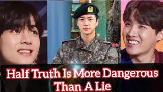 Half Truth Is More Dangerous Than A Lie