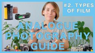 The Best Analogue Photography Guide for Beginners - Part 2 - FILMS