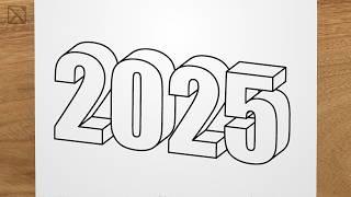 How to draw 2025 in 3D step by step, EASY